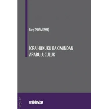 İcra Hukuku Bakımından Arabuluculuk