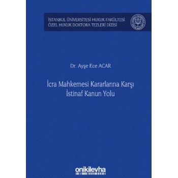 İcra Mahkemesi Kararlarına Karşı İstinaf Kanun Yolu
