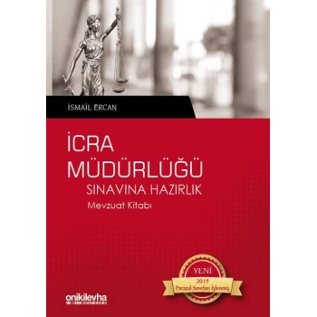 İcra Müdürlüğü Sınavına Hazırlık Mevzuat Kitabı