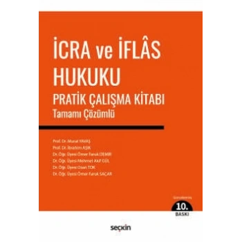 İcra ve İflâs Hukuku Pratik Çalışma Kitabı