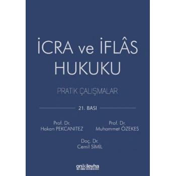 İcra ve İflas Hukuku Pratik Çalışmalar