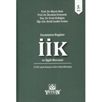 İcra ve İflas Kanunu ve İlgili Mevzuat