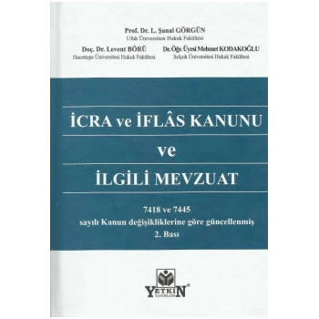 İcra ve İflas Kanunu ve İlgili Mevzuat