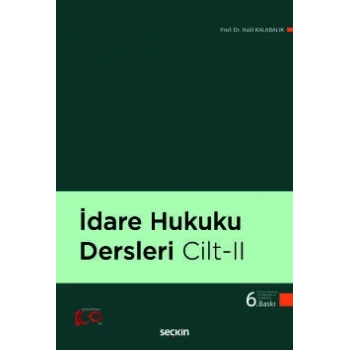 İdare Hukuku Dersleri Cilt: II