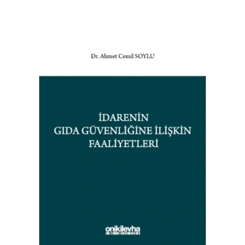 İdarenin Gıda Güvenliğine İlişkin Faaliyetleri