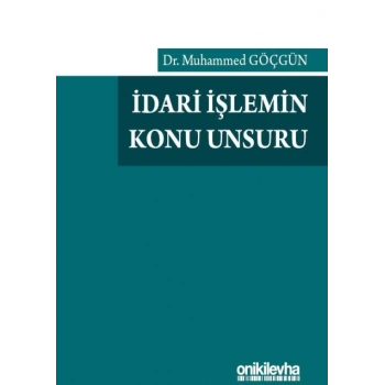 İdari İşlemin Konu Unsuru