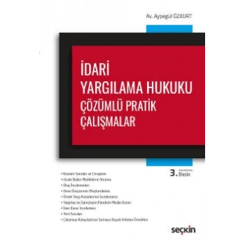 İdari Yargılama Hukuku Çözümlü Pratik Çalışmalar
