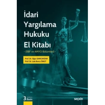İdari Yargılama Hukuku El Kitabı (İİBF ve AMYO Bölümleri)