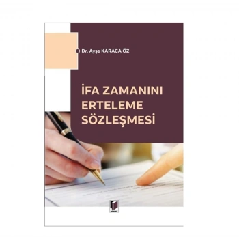 İfa Zamanını Erteleme Sözleşmesi