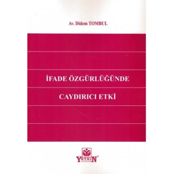 İfade Özgürlüğünde Caydırıcı Etki