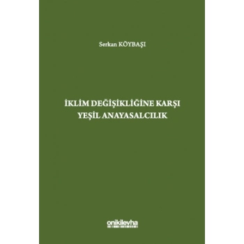İklim Değişikliğine Karşı Yeşil Anayasalcılık