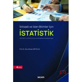 İktisadi ve İdari Bilimler İçinİstatistik MİNİTAB 17 ve SPSS 22 Çözümlü Örneklerle Desteklenmiştir