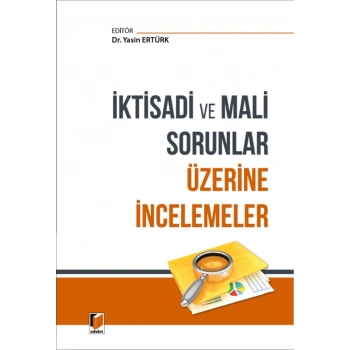 İktisadi ve Mali Sorunlar Üzerine İncelemeler