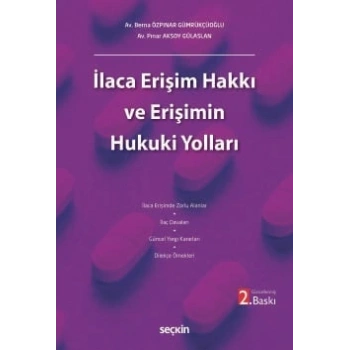 İlaca Erişim Hakkı ve Erişimin Hukuki Yolları