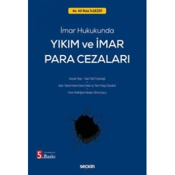 İmar HukukundaYıkım ve İmar Para Cezaları