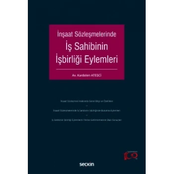 İnşaat Sözleşmelerindeİş Sahibinin İşbirliği Eylemleri