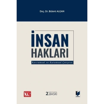 İnsan Hakları (Kavramsal ve Kuramsal Çerçeve)