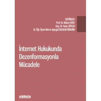 İnternet Hukukunda Dezenformasyonla Mücadele