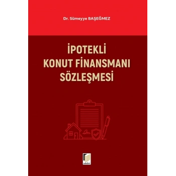 İpotekli Konut Finansmanı Sözleşmesi