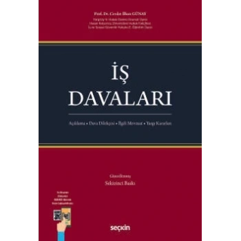 İş Davaları Açıklama • Dava Dilekçesi • İlgili Mevzuat • Yargı Kararları