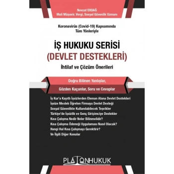 İş Hukuku Serisi Devlet Destekleri