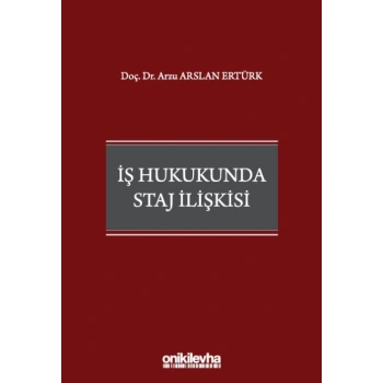 İş Hukukunda Staj İlişkisi