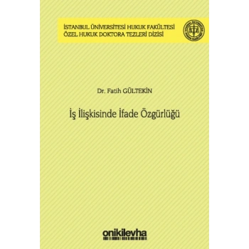 İş İlişkisinde İfade Özgürlüğü