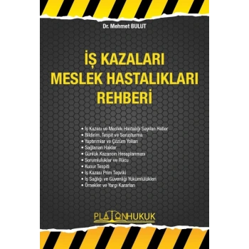 İş Kazaları Meslek Hastalıkları Rehberi