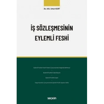 İş Sözleşmesinin Eylemli Feshi
