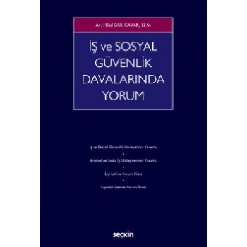 İş ve Sosyal Güvenlik Davalarında Yorum