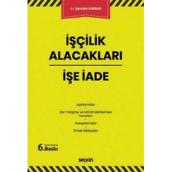 İşçilik Alacakları – İşe İade