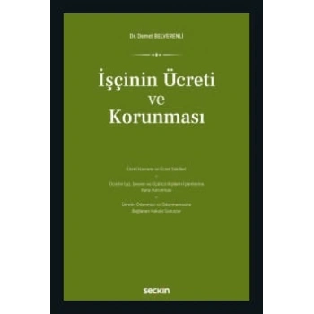 İşçinin Ücreti ve Korunması