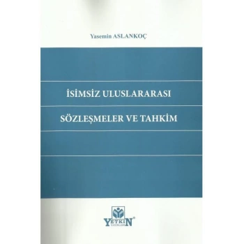 İsimsiz Uluslararası Sözleşmeler ve Tahkim