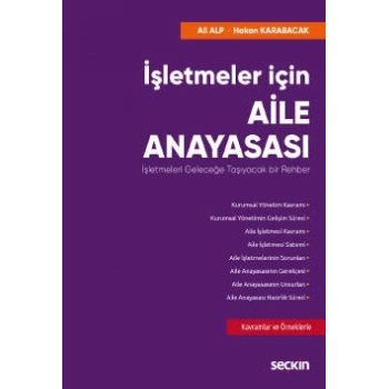 İşletmeler içinAile Anayasası İşletmeleri Geleceğe Taşıyacak bir Rehber