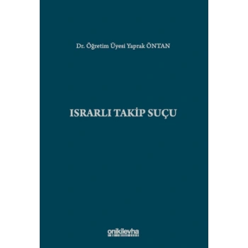 Israrlı Takip Suçu