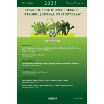 İstanbul Spor Hukuku Dergisi / İstanbul Journal Of Sports Law Cilt 5 Sayı 1