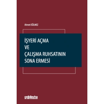 İşyeri Açma ve Çalışma Ruhsatının Sona Ermesi