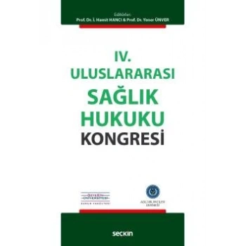 IV. Uluslararası Sağlık Hukuku Kongresi