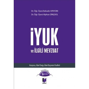 İYUK ve İlgili Mevzuat