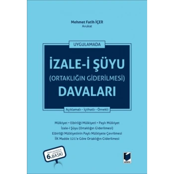 İzale-i Şuyu (Ortaklığın Giderilmesi) Davaları
