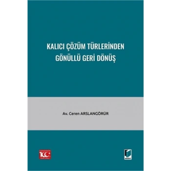 Kalıcı Çözüm Türlerinden Gönüllü Geri Dönüş