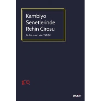 Kambiyo Senetlerinde Rehin Cirosu