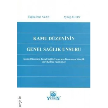 Kamu Düzeninin Genel Sağlık Unsuru