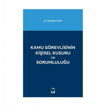 Kamu Görevlisinin Kişisel Kusuru ve Sorumluluğu