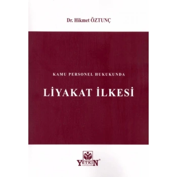 Kamu Personel Hukukunda Liyakat İlkesi