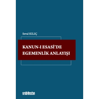 Kanun-ı Esaside Egemenlik Anlayışı