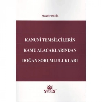 Kanuni Temsilcilerin Kamu Alacaklarından Doğan Sorumlulukları
