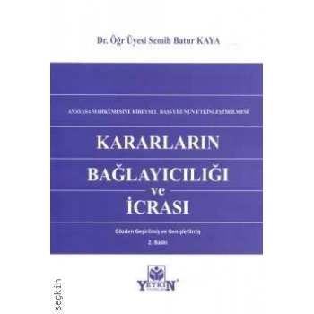 Kararların Bağlayıcılığı ve İcrası