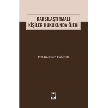 Karşılaştırmalı Kişiler Hukukunda Öjeni