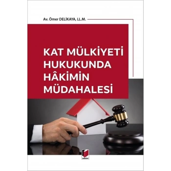 Kat Mülkiyeti Hukukunda Hakimin Müdahalesi